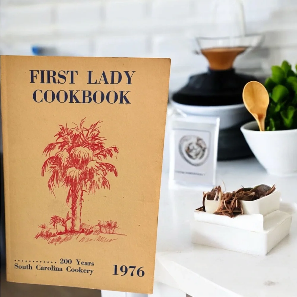 First Lady Cookbook 1976 200 years South Carolina cookery